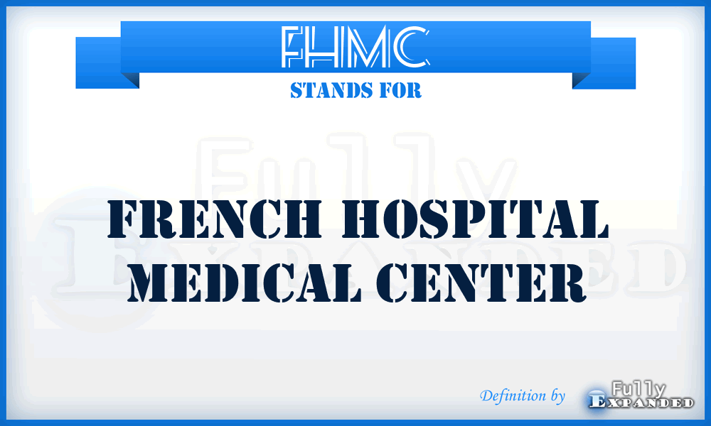 FHMC - French Hospital Medical Center