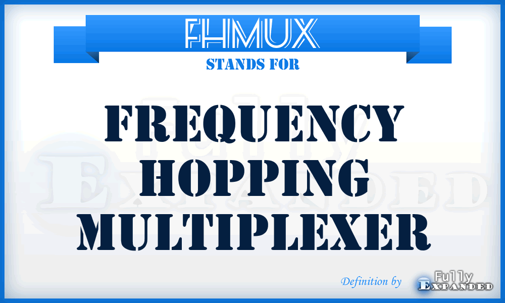 FHMUX - Frequency Hopping Multiplexer