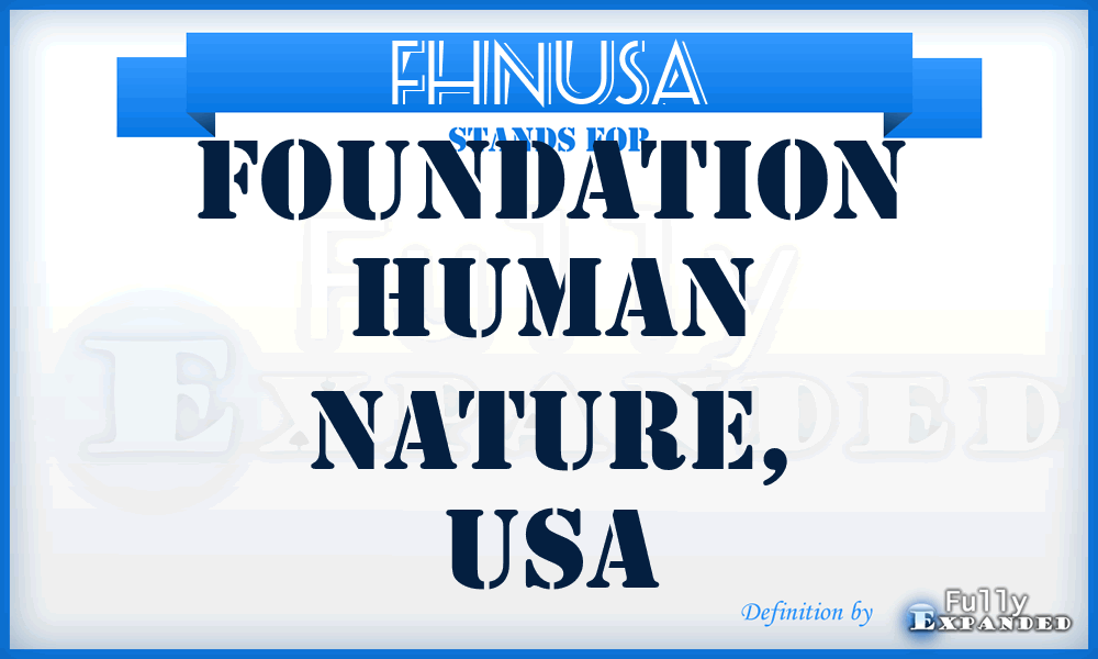 FHNUSA - Foundation Human Nature, USA