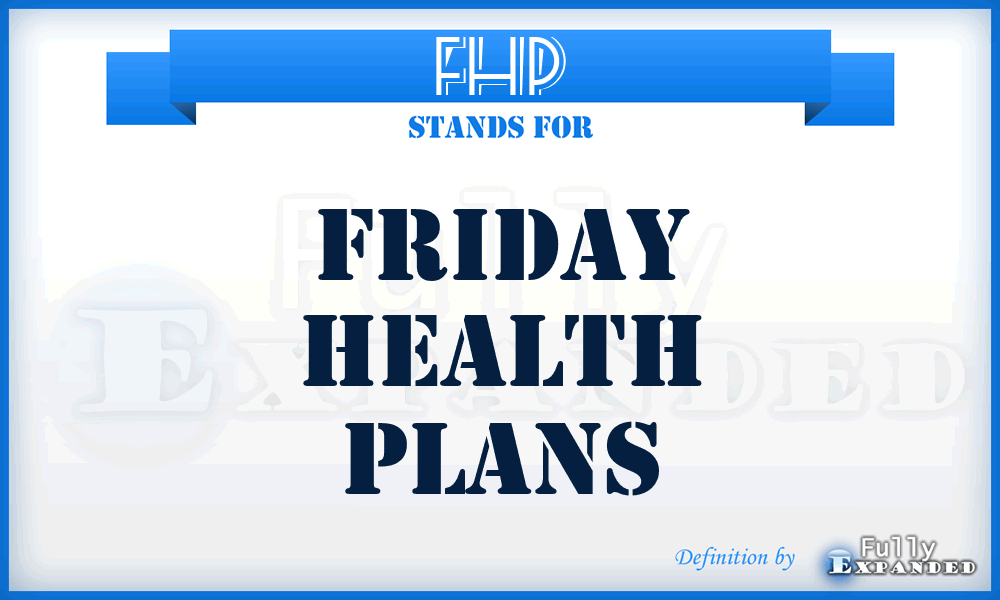 FHP - Friday Health Plans
