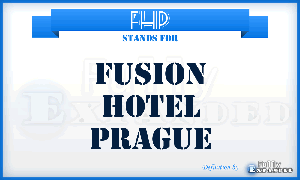 FHP - Fusion Hotel Prague