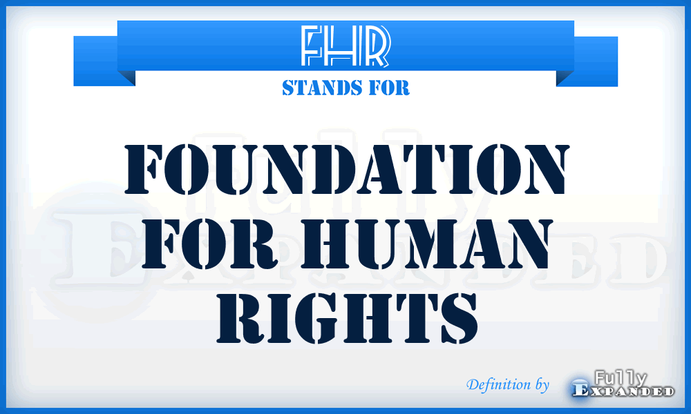 FHR - Foundation for Human Rights