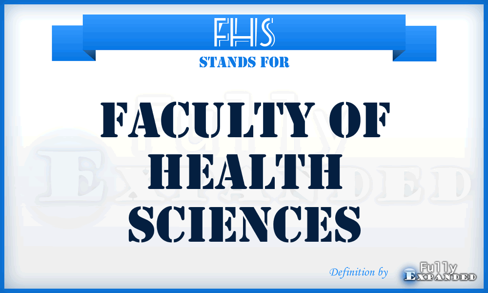 FHS - Faculty of Health Sciences