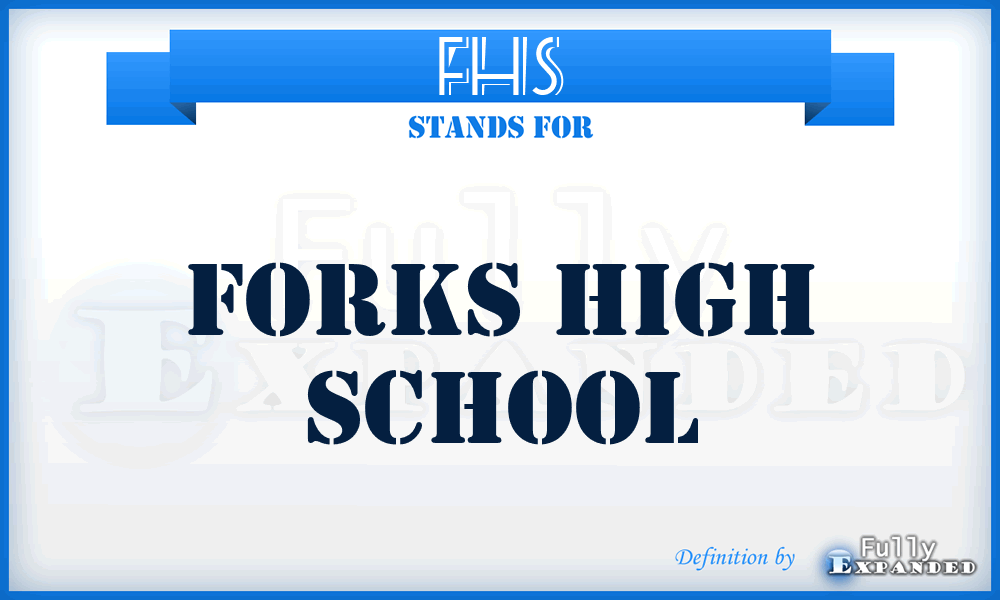 FHS - Forks High School