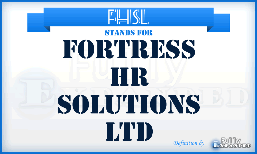 FHSL - Fortress Hr Solutions Ltd