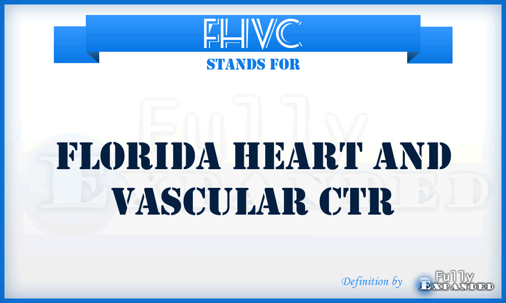 FHVC - Florida Heart and Vascular Ctr