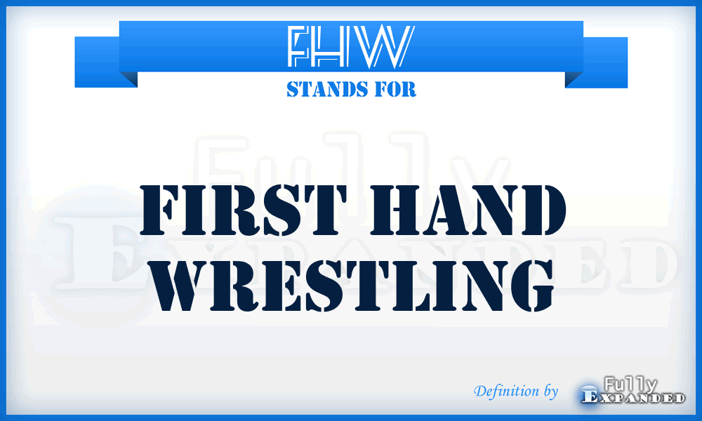 FHW - First Hand Wrestling