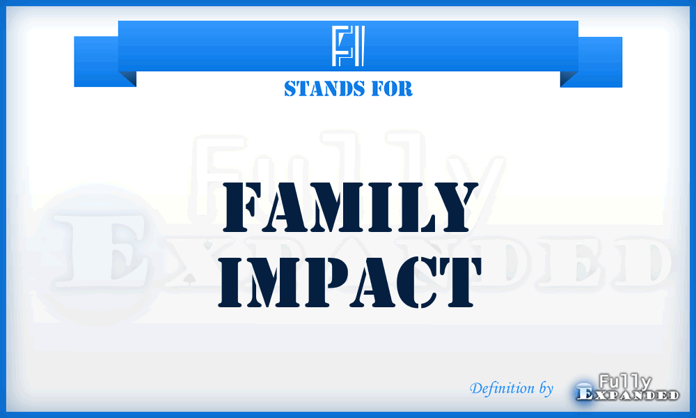 FI - Family Impact