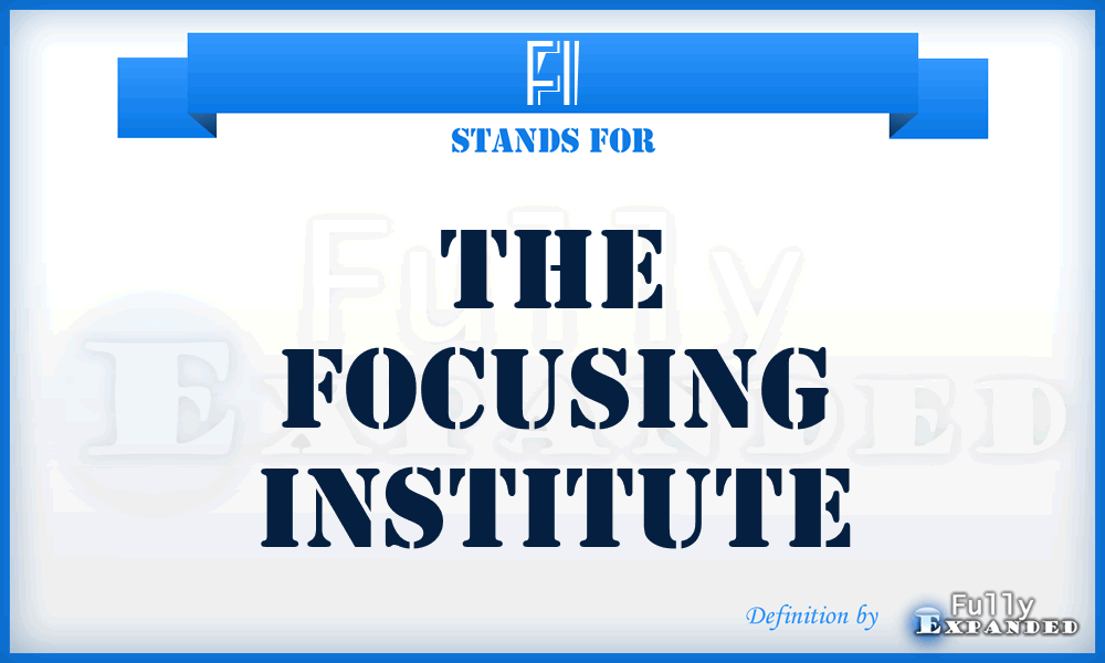 FI - The Focusing Institute