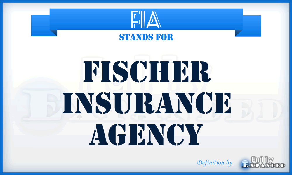 FIA - Fischer Insurance Agency