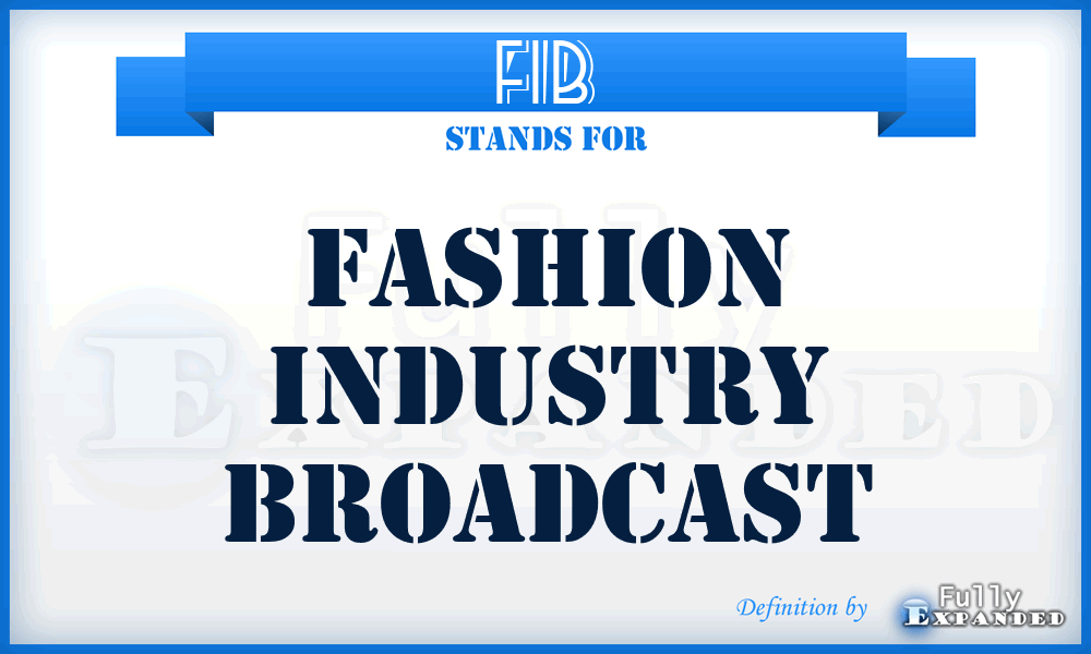 FIB - Fashion Industry Broadcast