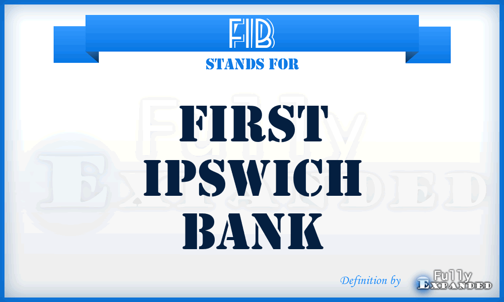 FIB - First Ipswich Bank