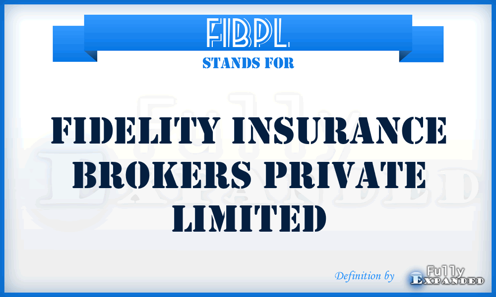 FIBPL - Fidelity Insurance Brokers Private Limited