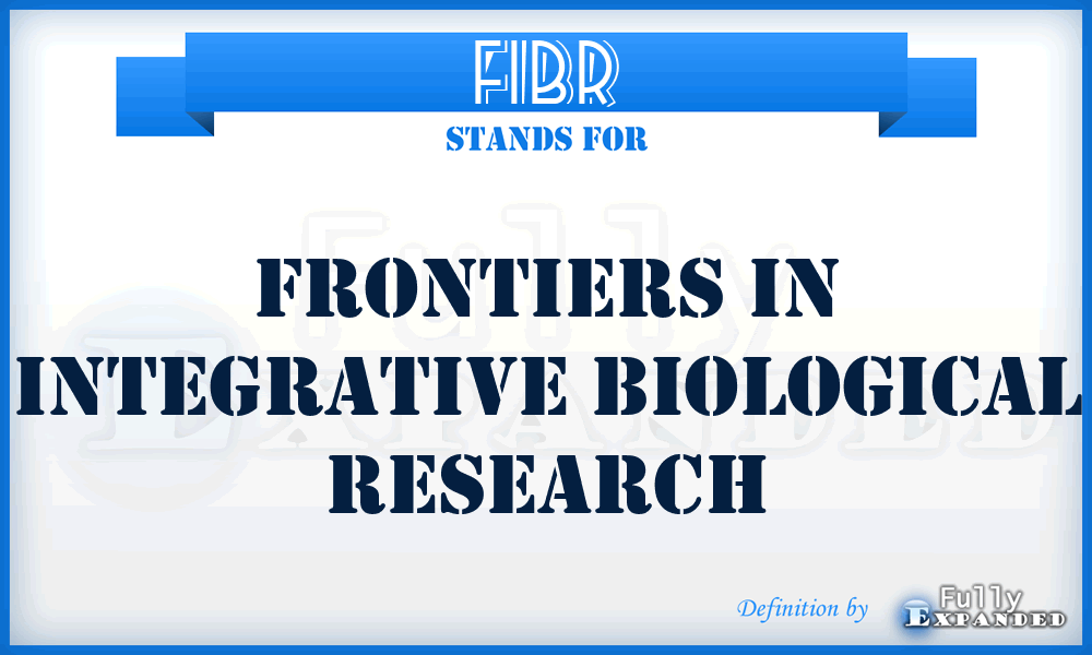 FIBR - Frontiers in Integrative Biological Research