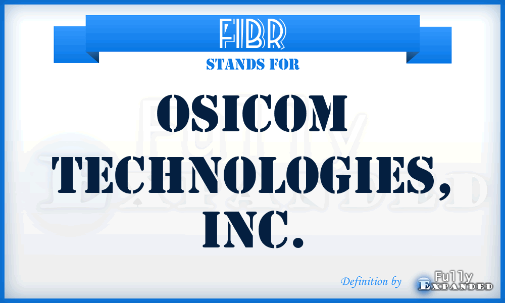 FIBR - Osicom Technologies, Inc.