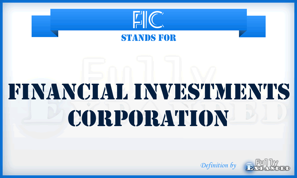 FIC - Financial Investments Corporation