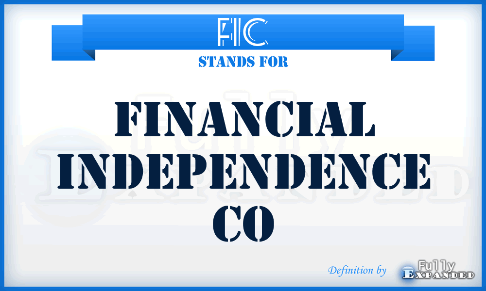 FIC - Financial Independence Co