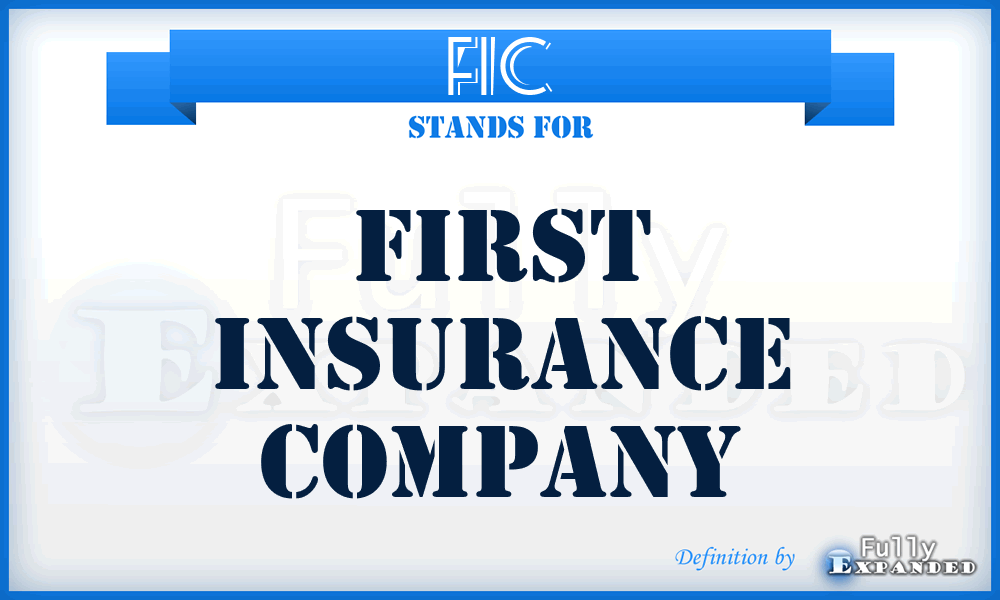 FIC - First Insurance Company