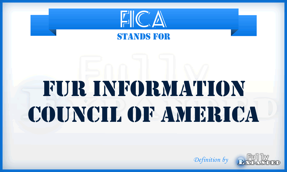 FICA - Fur Information Council of America
