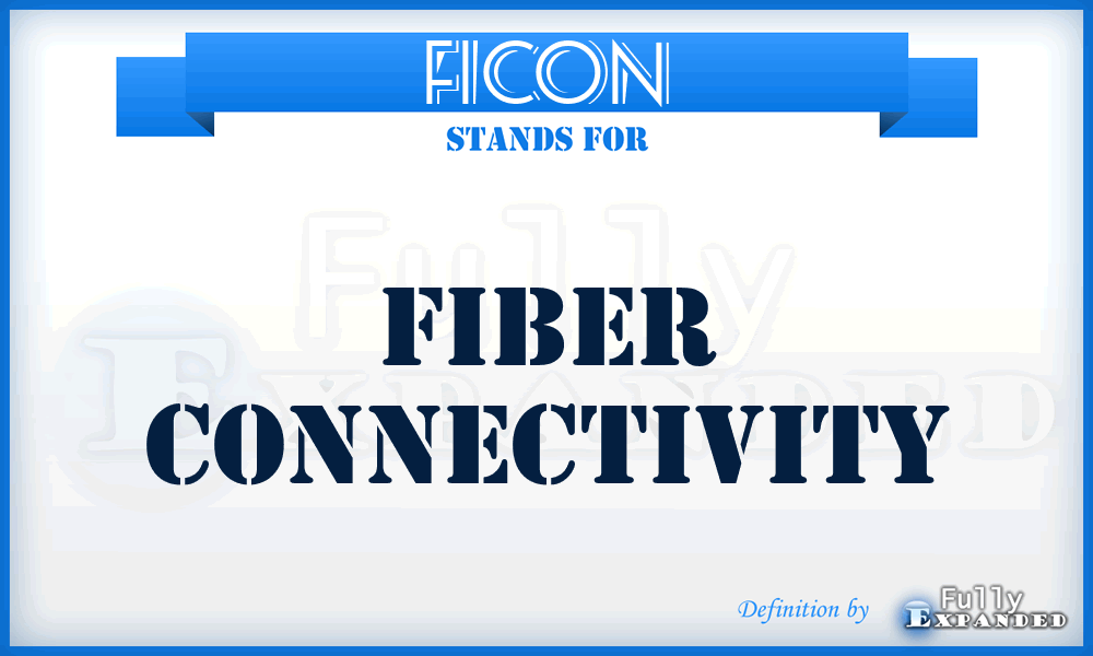 FICON - FIber CONnectivity