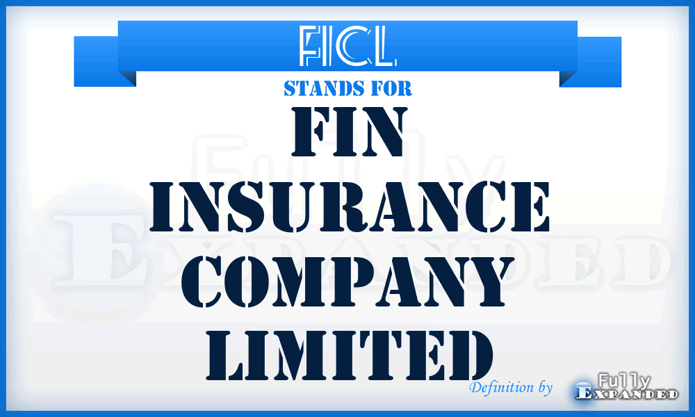FICL - Fin Insurance Company Limited