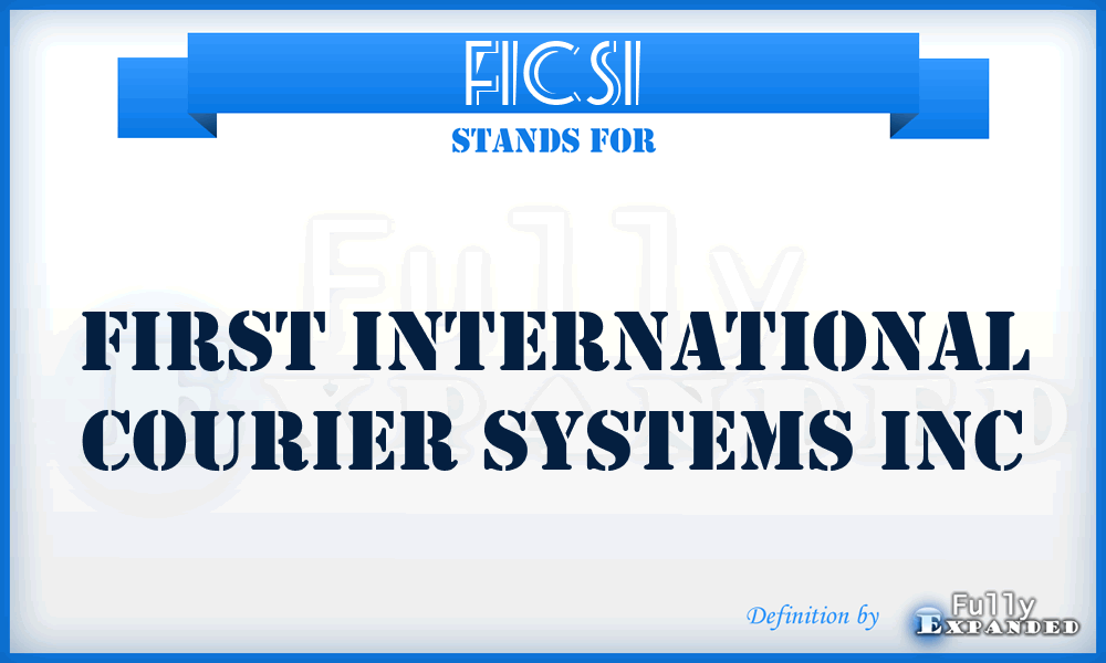 FICSI - First International Courier Systems Inc