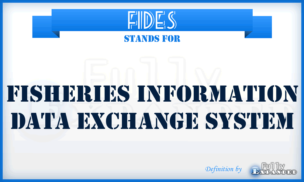 FIDES - Fisheries Information Data Exchange System