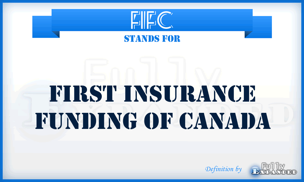 FIFC - First Insurance Funding of Canada