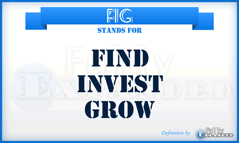 FIG - Find Invest Grow