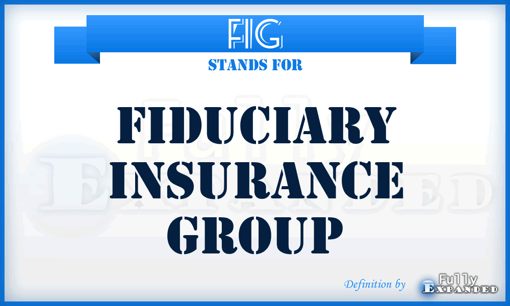 FIG - Fiduciary Insurance Group