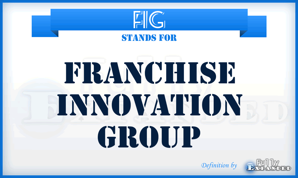 FIG - Franchise Innovation Group