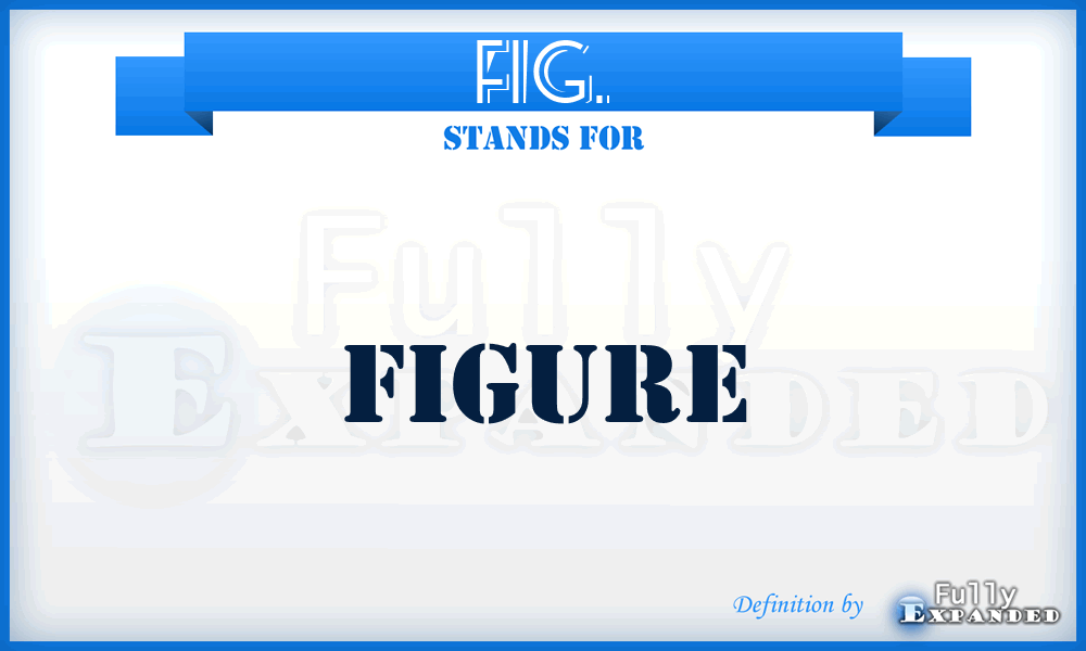 FIG. - FIGure