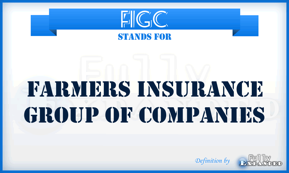 FIGC - Farmers Insurance Group of Companies