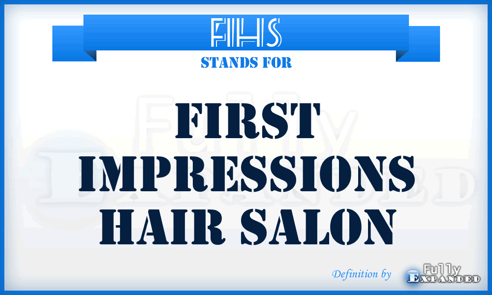 FIHS - First Impressions Hair Salon