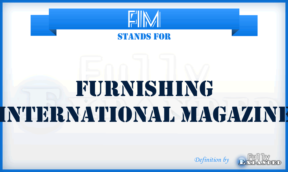 FIM - Furnishing International Magazine