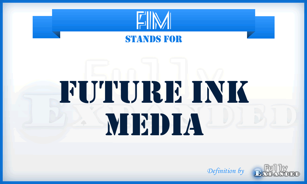 FIM - Future Ink Media