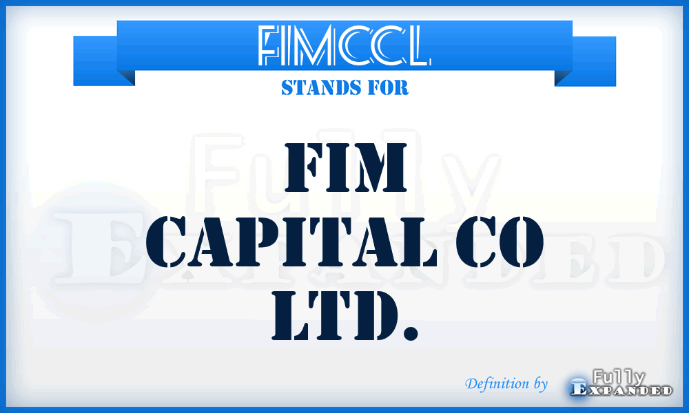 FIMCCL - FIM Capital Co Ltd.