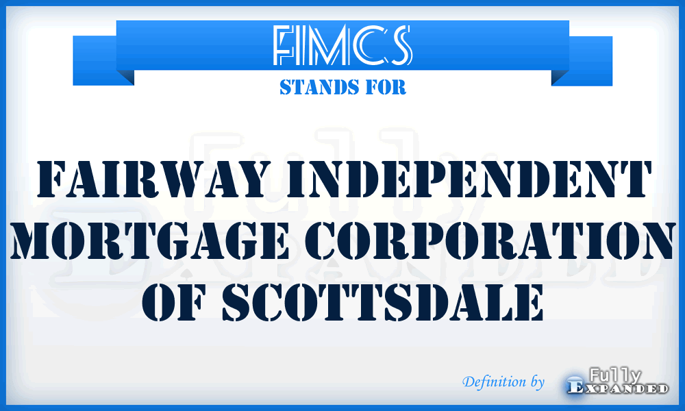 FIMCS - Fairway Independent Mortgage Corporation of Scottsdale
