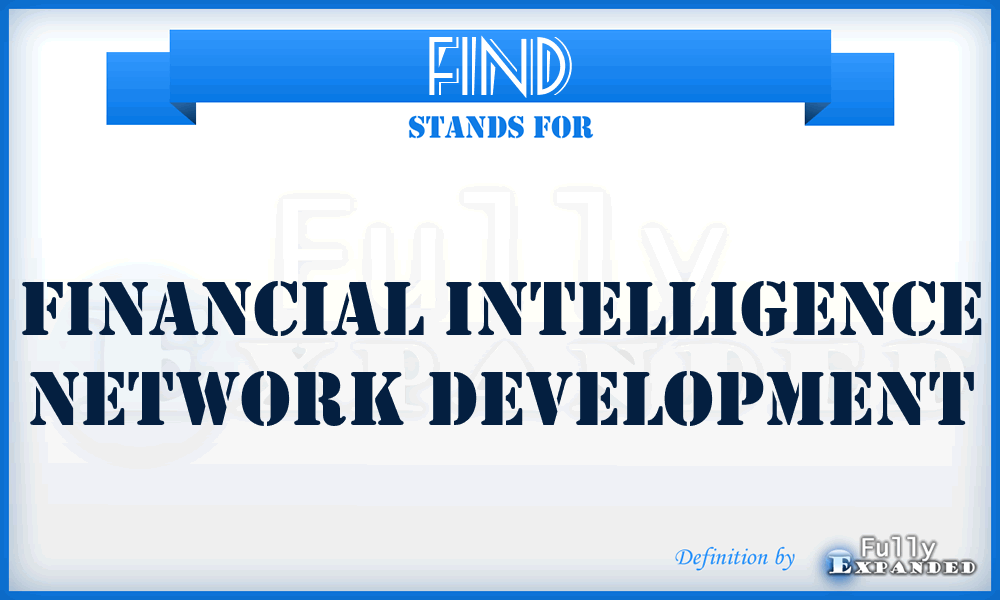 FIND - Financial Intelligence Network Development