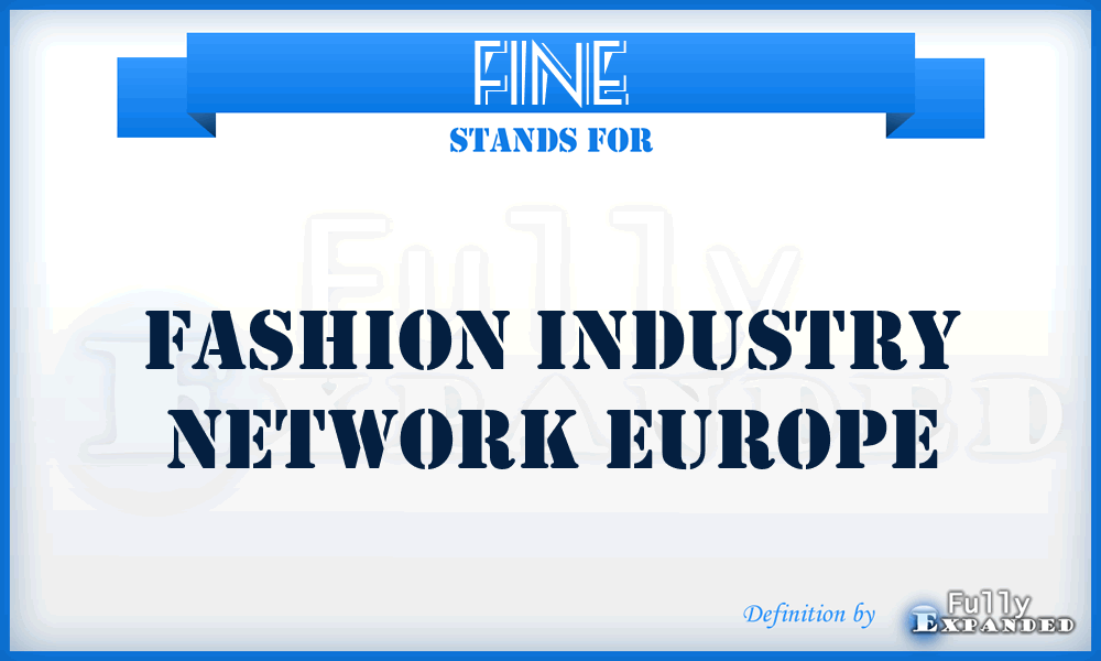 FINE - Fashion Industry Network Europe