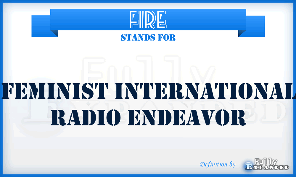 FIRE - Feminist International Radio Endeavor