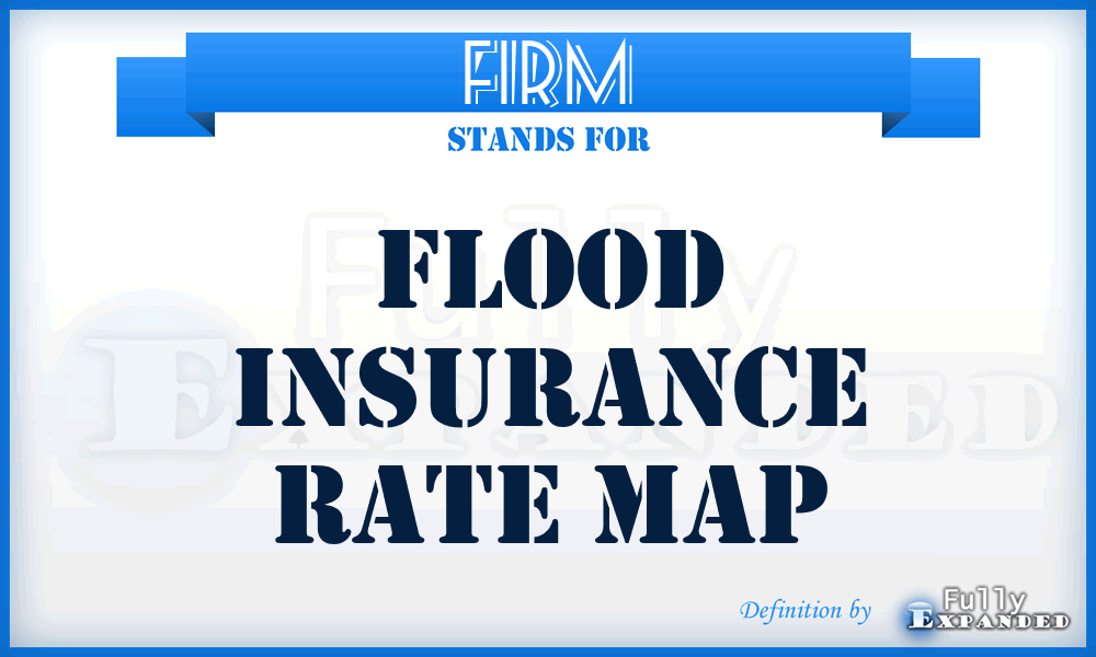 FIRM - Flood Insurance Rate Map