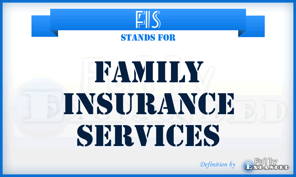 FIS - Family Insurance Services