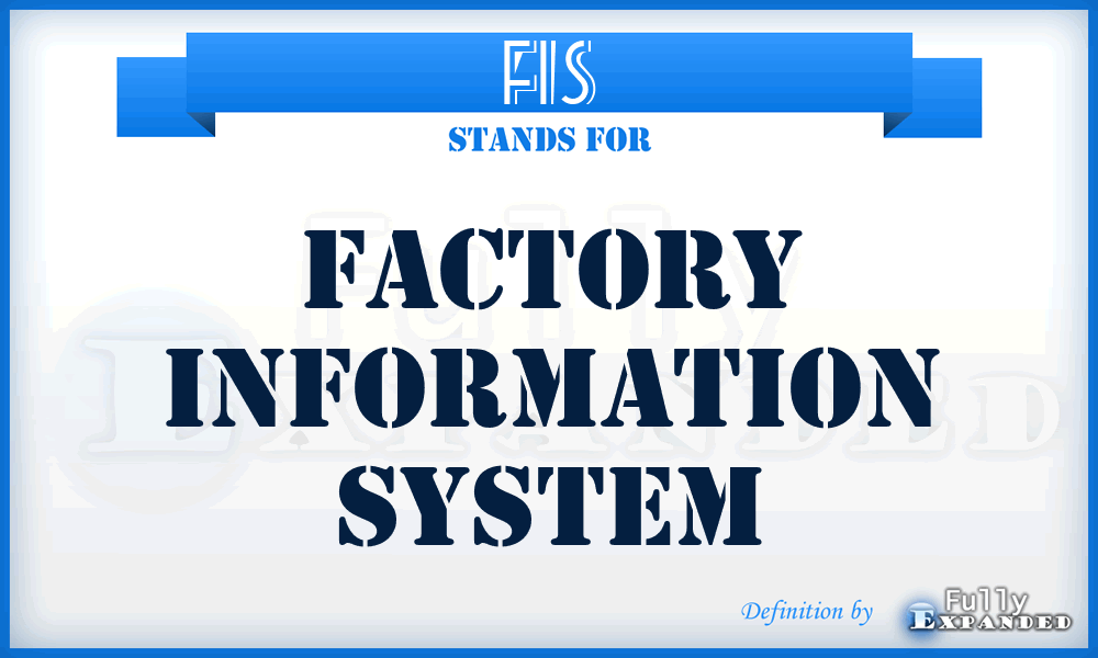 FIS - Factory Information System