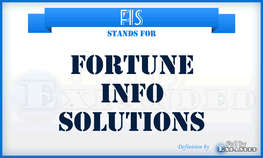 FIS - Fortune Info Solutions