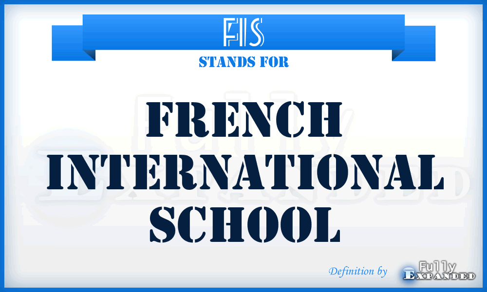 FIS - French International School