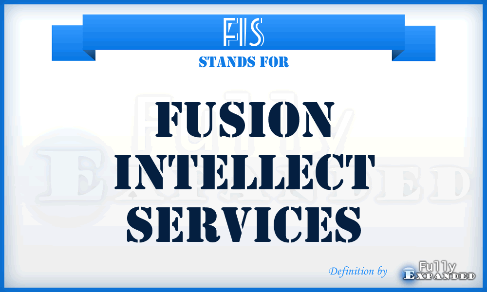 FIS - Fusion Intellect Services