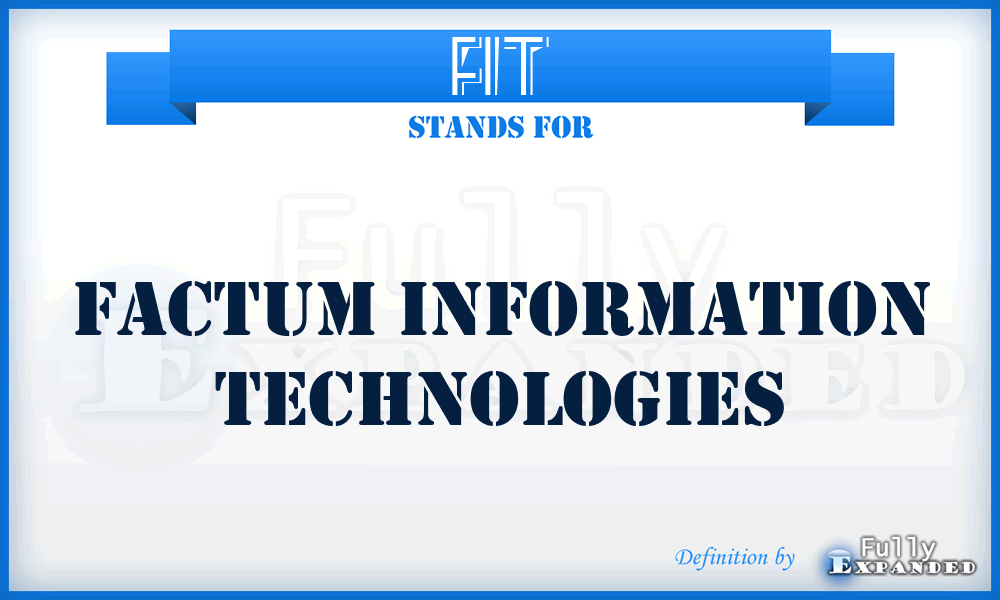 FIT - Factum Information Technologies