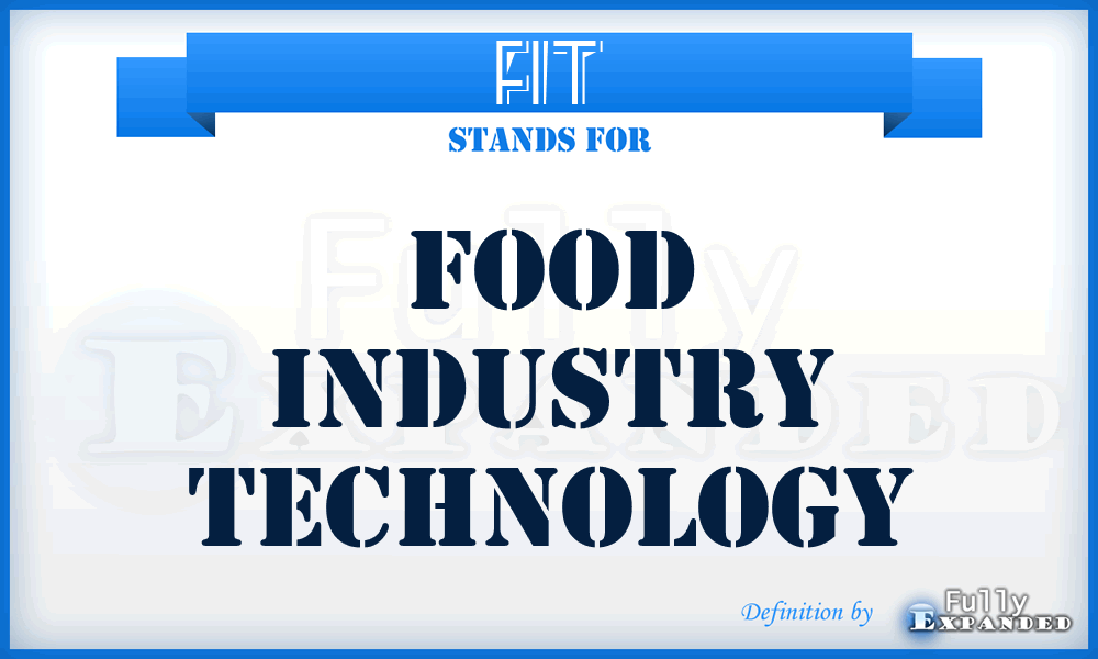 FIT - Food Industry Technology
