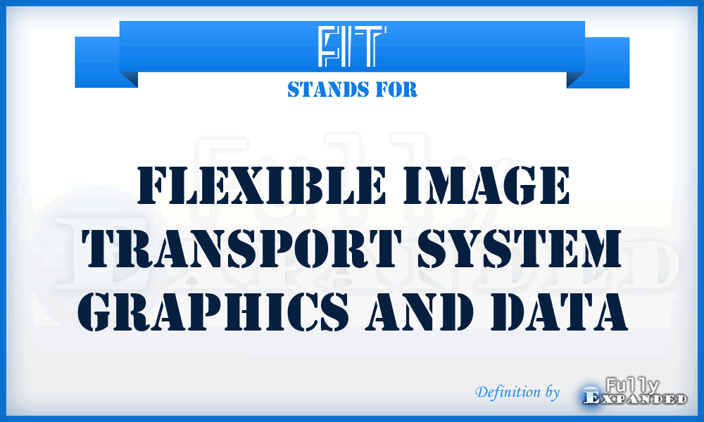 FIT - Flexible Image Transport System Graphics and data